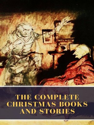 cover image of The Complete Christmas Books and Stories